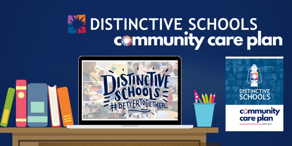 Distinctive Schools Launches Community Care Plan