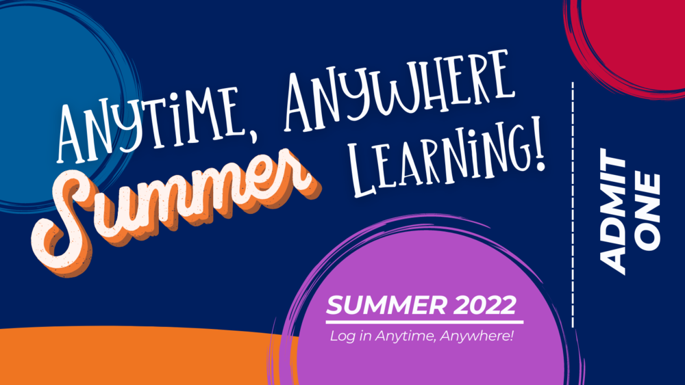 Anytime, Anywhere Summer Learning 