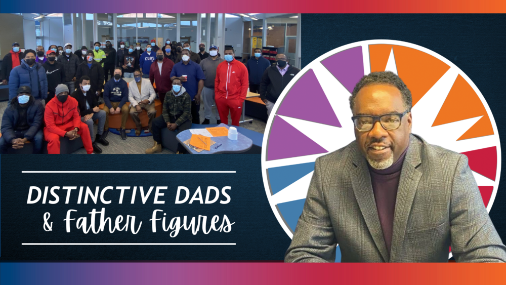 Distinctive Dads  & Father Figures