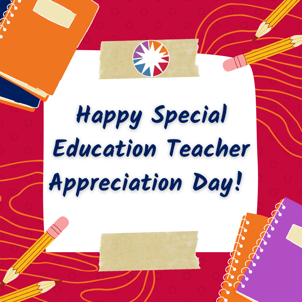Graphic saying Happy Special Education Teacher Appreciation Day
